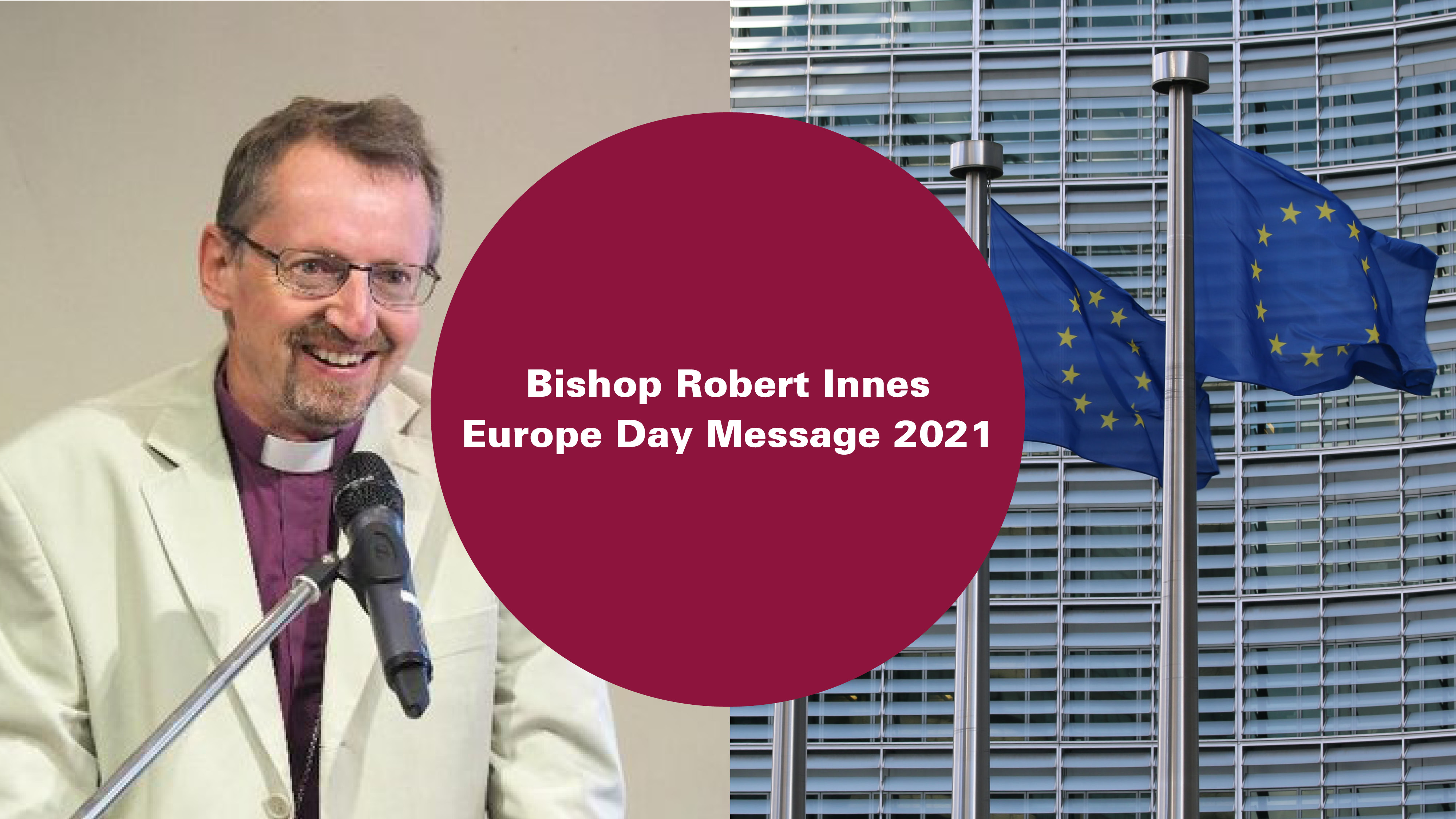 Bishop Robert's Europe Day Poster.